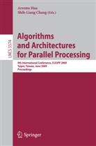 Hua Arrems, Shih-Liang Chang, Arrems Hua - Algorithms and Architectures for Parallel Processing