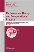 Klaus Ambos-Spies, Benedik Löwe, Benedikt Löwe, Wolfgang Merkle - Mathematical Theory and Computational Practice