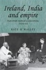 Kate O'Malley, Kate O''malley - Ireland, India and Empire