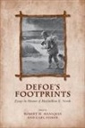 Robert Maniquis, Robert Fisher Maniquis, Robert M. Fisher Maniquis, Carl Fisher, Robert Maniquis, Robert M. Maniquis - Defoe''s Footprints
