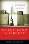 Thomas Sugrue, Thomas J Sugrue, Thomas J. Sugrue - Sweet Land of Liberty