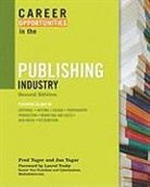 Dr. Jan Yager, Fred Yager, Fred Yager Yager, Fred/ Yager Yager, Jan Yager - Career Opportunities in the Publishing Industry, 2nd Ed