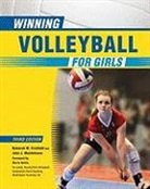 Deborah Monteleone Crisfield, Deborah W Crisfield, Deborah W. Crisfield, Deborah W. Monteleone Crisfield, Deborah W./ Monteleone Crisfield, John Monteleone... - Winning Volleyball for Girls, 3rd Ed