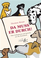 Thomas Riepe, Andrea Lühr - Da muss er durch!