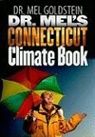 Mel Goldstein - Dr. Mel's Connecticut Climate Book