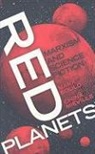Mark (EDT)/ Mieville Bould, Mark Bould, China Mieville, China Miéville - Red Planets