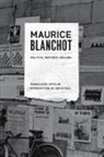 Maurice Blanchot, BLANCHOT MAURICE, Kevin Hart - Political Writings, 1953-1993