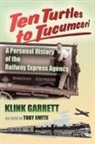 Klink Garrett, Toby Smith - Ten Turtles to Tucumcari