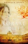 Rebecca Stott - De koraaldief / druk 1