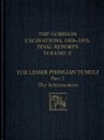 Andrea Baldeck, Ellen L. Kohler - The Gordion Excavations, 1950–1973, Final Report – The Lesser Phrygian Tumuli, Part 1: The Inhumations