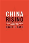 David Kang, David C Kang, David C. Kang - China Rising