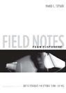 Mark Taylor, Mark C Taylor, Mark C. Taylor, Taylor Mark C. - Field Notes From Elsewhere