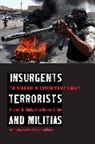 Andrea Dew, Andrea J Dew, Andrea J. Dew, Dew Andrea J., Richard H Shult, Richard Shultz... - Insurgent, Terrorists, and Militias