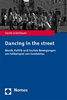 David Lederbauer - Dancing in the street