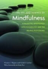 Linda E. Carlson, Shauna L. Shapiro, Shauna L. Carlson Shapiro, Shauna L./ Carlson Shapiro - Art and Science of Mindfulness