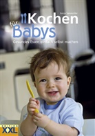 Sonja Sammüller - Kochen für Babys