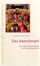 Judith von Halle - Das Abendmahl.