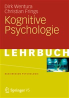 Bernd Dirksmöller, FRINGS, Christian Frings, Wentur, Dir Wentura, Dirk Wentura - Kognitive Psychologie