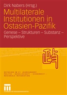 Dir Nabers, Dirk Nabers - Multilaterale Institutionen in Ostasien-Pazifik
