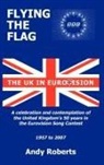 Andy Roberts - Flying the Flag