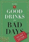 Kerry Colburn - Good Drinks for Bad Days