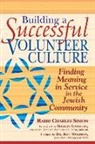 Charles Simon, Rabbi Charles Simon - Building a Successful Volunteer Culture