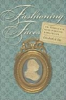 Elizabeth A. Fay - Fashioning Faces