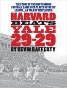 Kevin Rafferty, Kevin Rafferty - Harvard Beats Yale 29-29