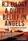 R. J. Ellory, R.J. Ellory - A Quiet Belief in Angels