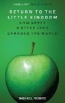 Michael Moritz - Return to the Little Kingdom