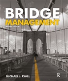 M Ryall, M. Ryall, Michael J. Ryall, Michael J. (University of Surrey Ryall, Mike Ryall, Ryall Michael J.... - Bridge Management