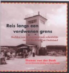 Thomas von der Dunk, Jacco Pekelder - Reis langs een verdwenen grens / druk 1