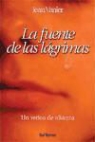 Jean Vanier - La fuente de las lágrimas : un retiro de alianza