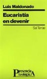 Luis Maldonado - Eucaristía en devenir