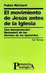Pablo Richard - El movimiento de Jeús antes de la iglesia, una interpretación lbieradora de los hechos de los Apóstoles