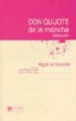 Miguel de Cervantes Saavedra - Don Quijote de la Mancha : selección