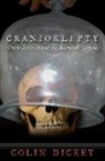Colin Dickey - Cranioklepty