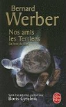 Bernard Werber, Boris cyrulnik, Boris Cyrulnik, Boris (1937-....) Cyrulnik, Bernard Werber, Bernard (1961-....) Werber... - Nos amis les Terriens : petit guide de découverte : le livre du film