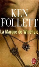 Ken Follett, Ken (1949-....) Follett, Follett-k, Jean Rosenthal, Ken Follett - La marque de Windfield