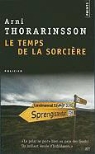 Arni Thorarinsson, Arni Thorarinsson (1950-....), Eric Boury, Arni Thorarinsson, THORARINSSON ARNI - Le temps de la sorcière