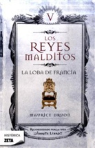 Maurice Druon - La loba de francia. Die Wölfin von Frankreich, spanische Ausgabe