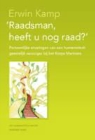 Erwin Kamp, Elise van Alphen - 'Raadsman, heeft u nog raad?'