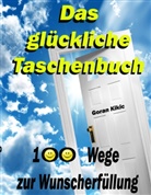 Goran Kikic - Das glückliche Taschenbuch