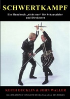 Ducklin, Keith Ducklin, Walle, Joh Waller, John Waller, Stepha Bollen... - Schwertkampf