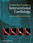 B Meier, Bernhard Meier, Bernhard (Department of Cardiology Meier, Bernhar Meier, Bernhard Meier, Meier Bernhard - Current Best Practice in Interventional Cardiology