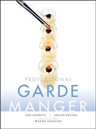 Wayne Gisslen, Wayne Sackett Gisslen, Jacly Pestka, Jaclyn Pestka, L Sackett, Lo Sackett... - Professional Garde Manger