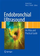 Armi Ernst, Armin Ernst, Felix J. F. Herth, Felix JF Herth, JF Herth, JF Herth - Endobronchial Ultrasound