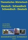 Hanse, Michell Hansen, Michelle Hansen, Stechlicka, Liv Stechlicka, Liv Beate Stechlicka... - Thematisches Wörterbuch Deutsch - Schwedisch / Schwedisch - Deutsch