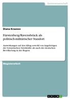 Diana Krasnov - Fürstenberg/Ravensbrück als politisch-militärischer Standort