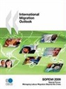 Organization For Economic Cooperat Oecd, Oecd Publishing, Organization for Economic Co-Operation a, Organization For Economic Cooperation An - International Migration Outlook: Sopemi 2009